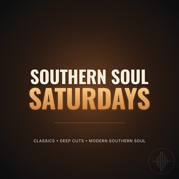Southern Soul Saturdays cover